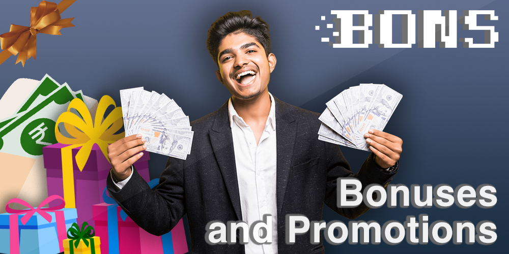 available for Indians bonuses and promotions at Bons casino