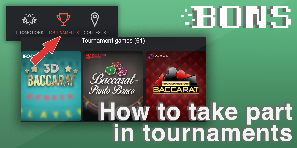 Step-by-step instructions on how to participate in tournaments at Bons casino