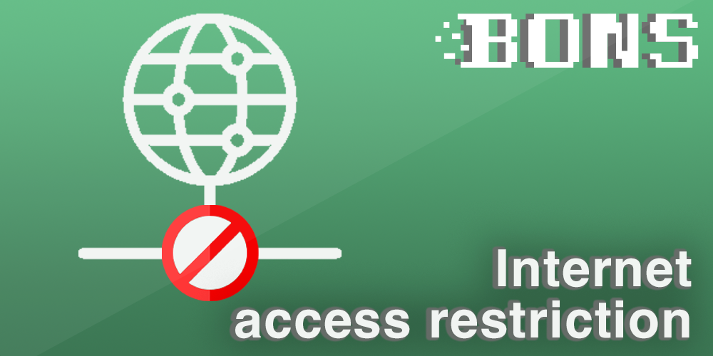 Restrict Internet access for Bons casino players