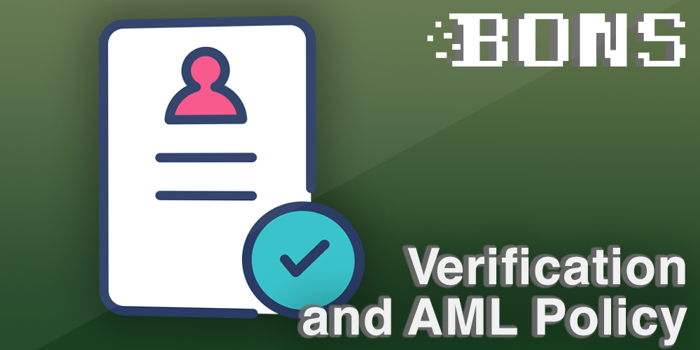 Verification and AML Policy at Bons casino